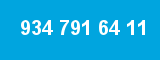 934 791 64 11